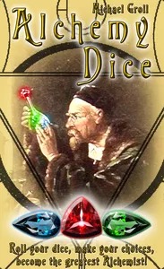 The Alchemists of the Dice