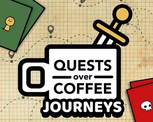 Quests Over Coffee Journeys